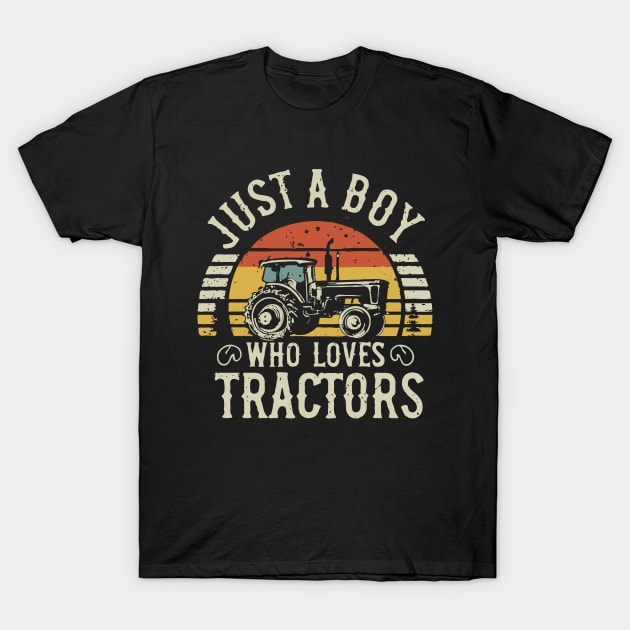 Just A Boy Who Loves Tractors. Kids Farm Lifestyle T-Shirt by Chrislkf